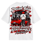 Dream Big Work Hard