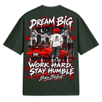 Dream Big Work Hard